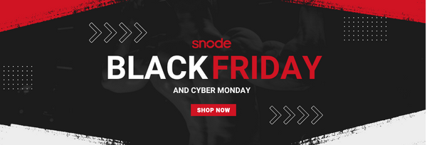 Lift More, and Spend Less With Snode Sports Black Friday & Cyber Monday Event